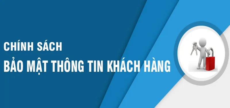 Nhà cái xây dựng chính sách bảo mật bảo vệ khách hàng