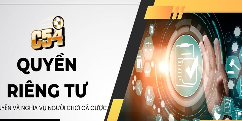 Các ưu điểm của việc bảo vệ quyền riêng tư C54